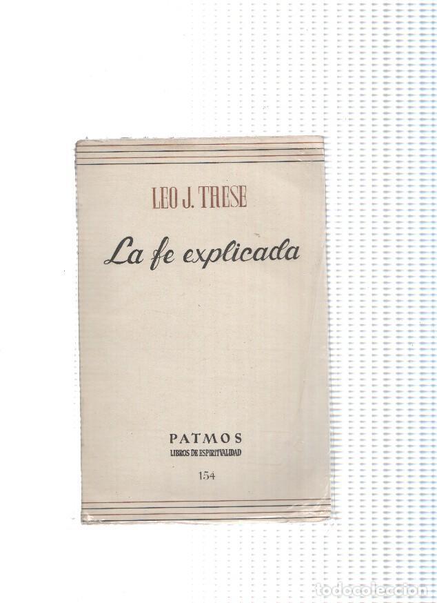 Libros: La fe explicada - Leo J. Trese - Foto 1