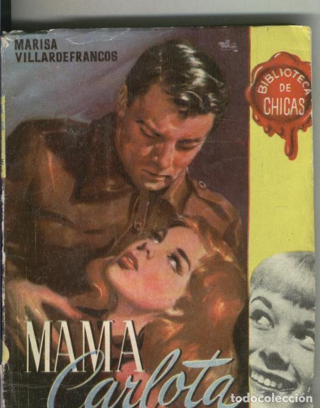 Libri di seconda mano: Biblioteca de Chicas numero 062: Mama Carlota - Marisa Villadefrancos