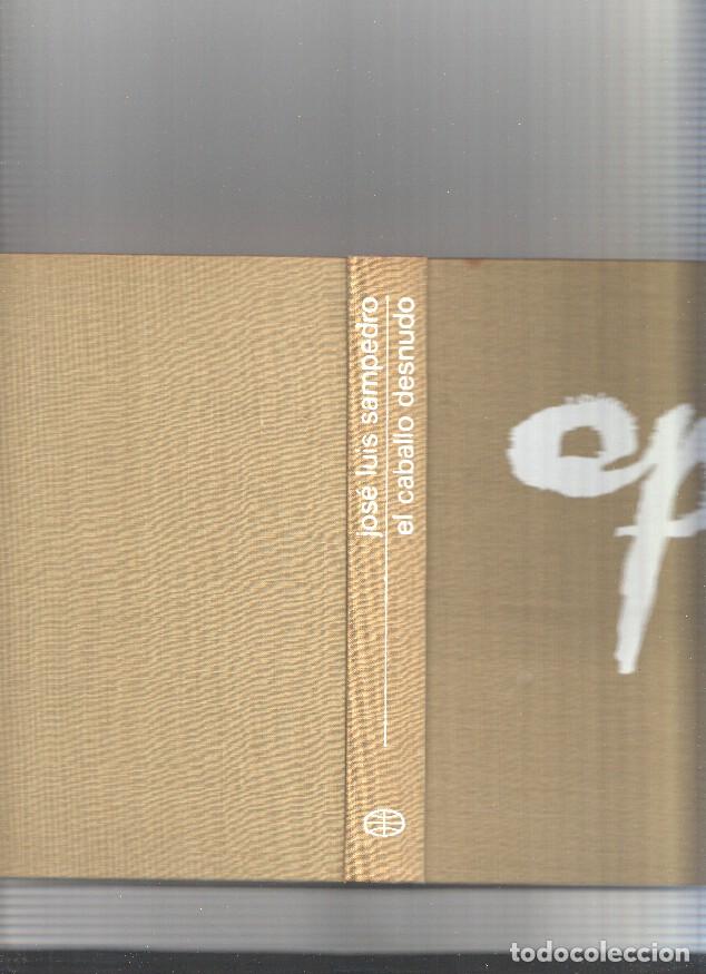 Libros: El caballo desnudo - Jose Luis Sampedro - Foto 1