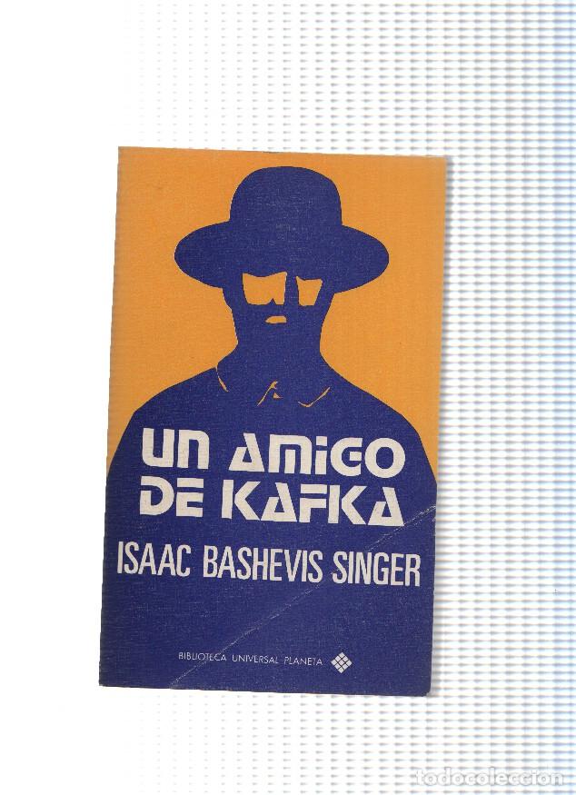 Libros: Un amigo de Kafka - Isaac Bashevis Singer - Foto 1
