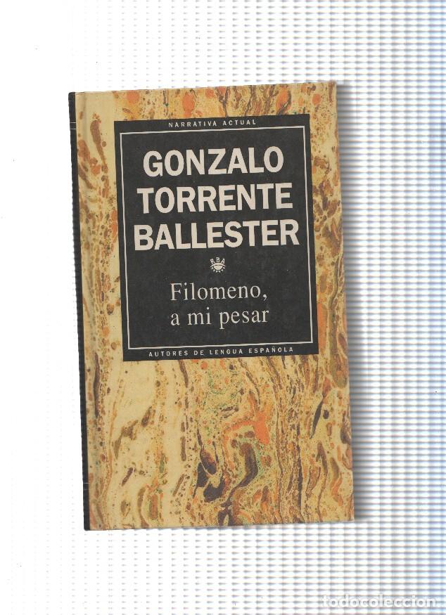Libros: Filomeno, a mi pesar - Gonzalo Torrente Ballester