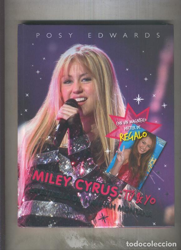 B&uuml;cher: Miley Cyrus: Tu & Yo, la estrella de Hannah Montana (edicion en castellano) - Posy Edwards