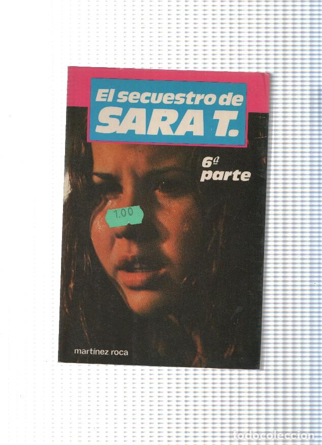 Libros: El secuestro de Sara T, sexta parte - Robert Rose - Foto 1