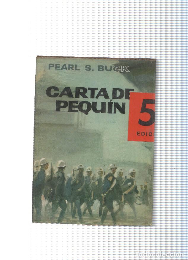 Libros: Carta de Pequin - Pearl S. Buck - Foto 1