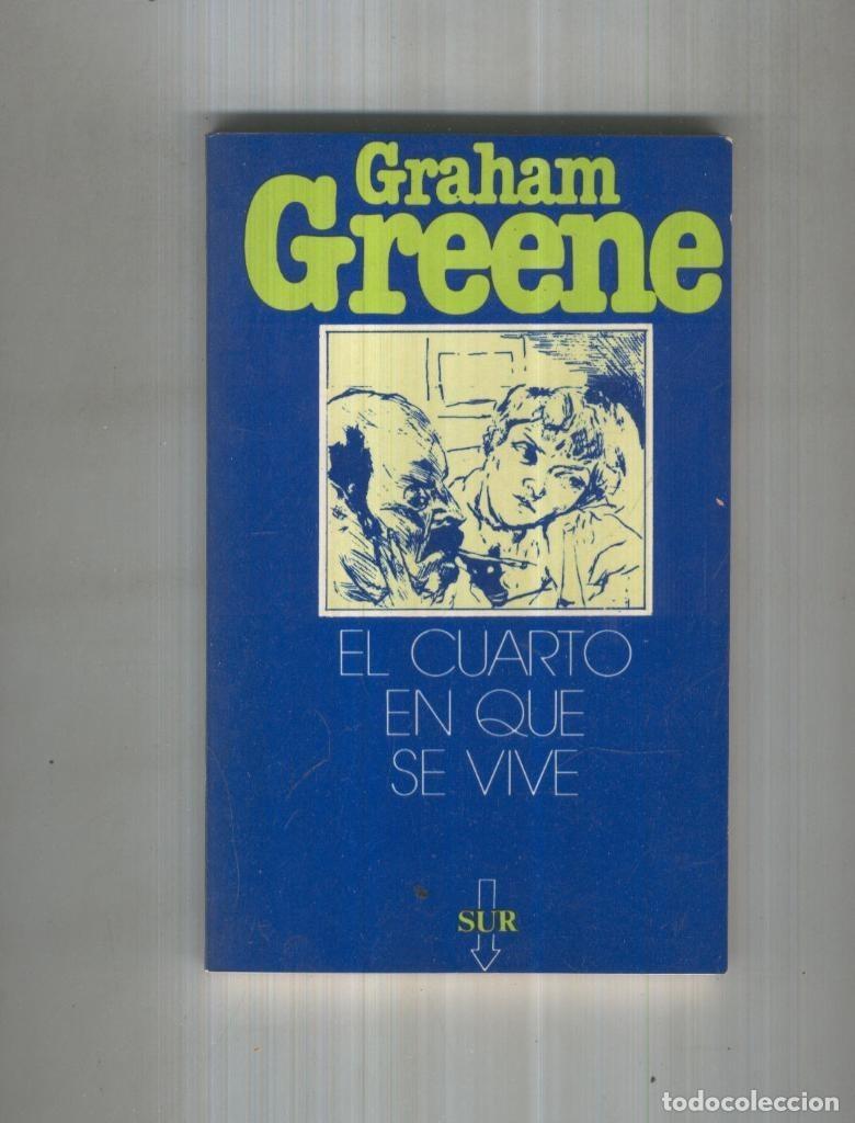 Libros: EL CUARTO EN QUE SE VIVE - Graham Greene - Foto 1