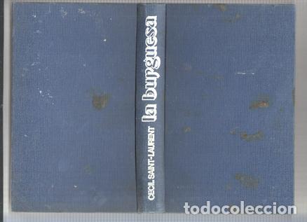 Libros: La Burguesa - Cecil Saint Laurent - Foto 1