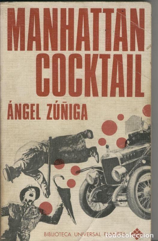 Libros: Manhattan Cocktail - Angel Zu&ntilde;iga