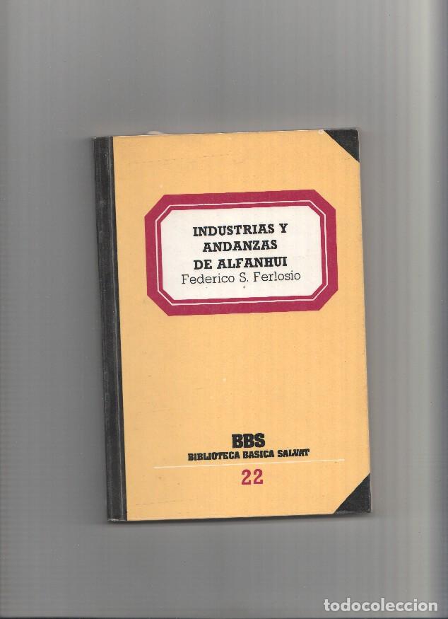 Libri di seconda mano: Industrias y andanzas de Alfanhui - Federico S. Ferlosio