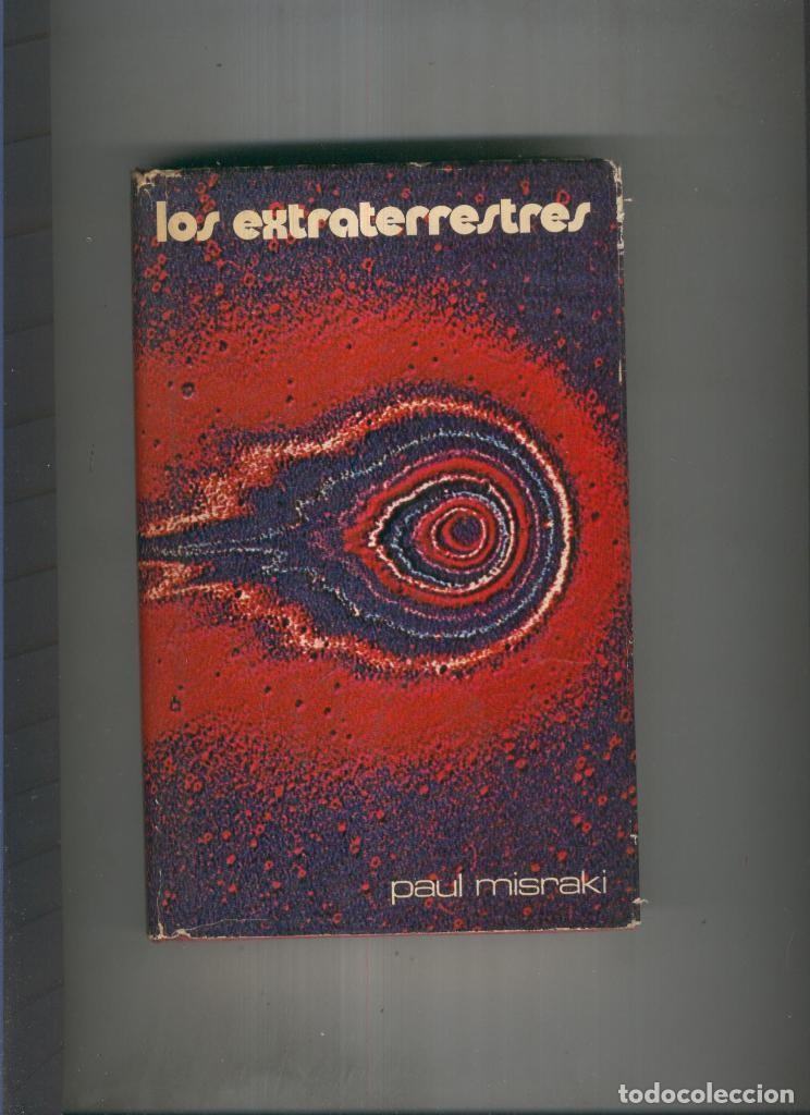 Libros: Los extraterrestres - Paul Misraki - Foto 1