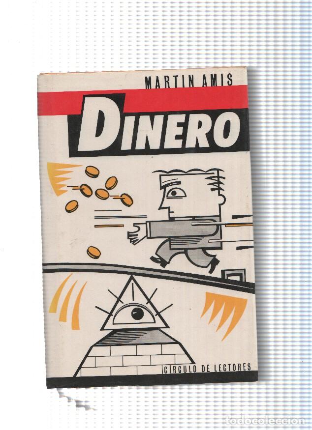 Libros: Circulo de Lectores: Dinero - Martin Amis - Foto 1