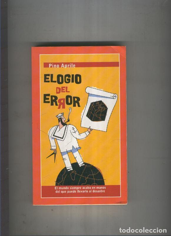 Libri di seconda mano: Elogio del error - Pino Aprile