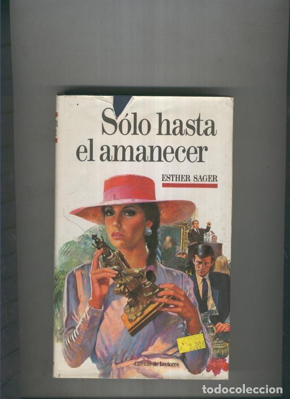 Libros: Solo hasta el amanecer - Esther Sager - Foto 1