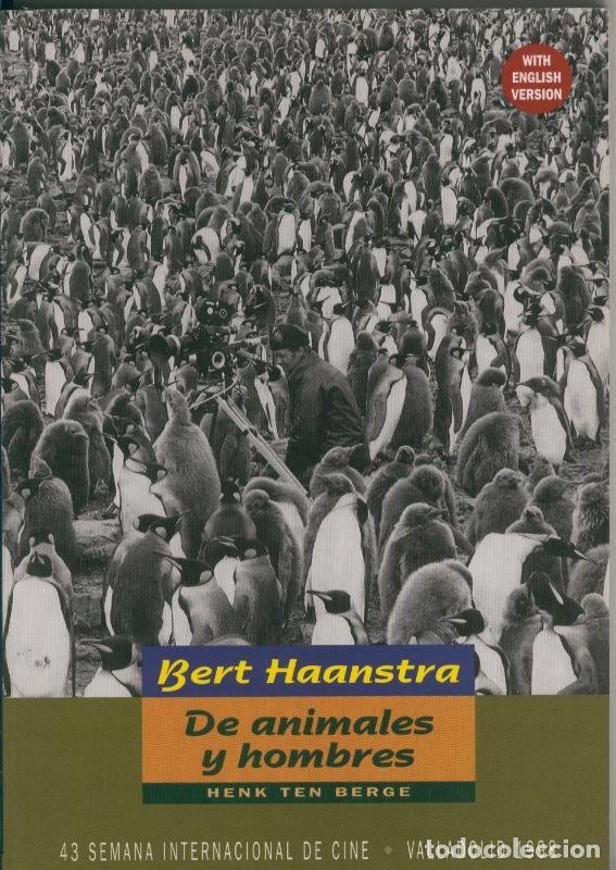 Libri di seconda mano: Bert Haanstra: De animales y hombres - Hent Ten Berge