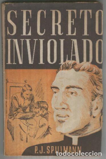 Libros: Secreto inviolado - Jose Spillmann - Foto 1