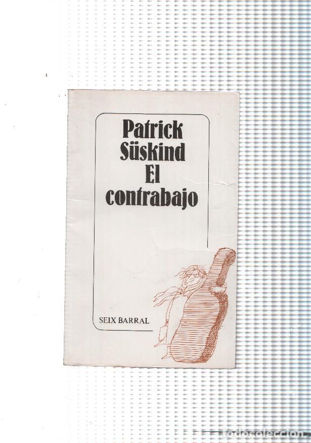 Libros: El contrabajo - Patrick Suskind - Foto 1