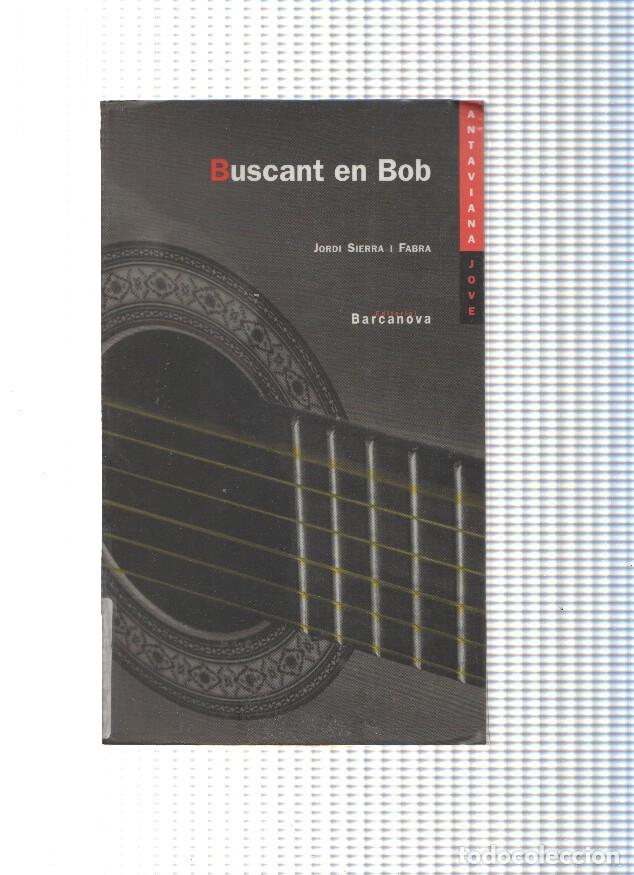 Libros: Buscant en Bob - Jordi Sierra i Fabra - Foto 1