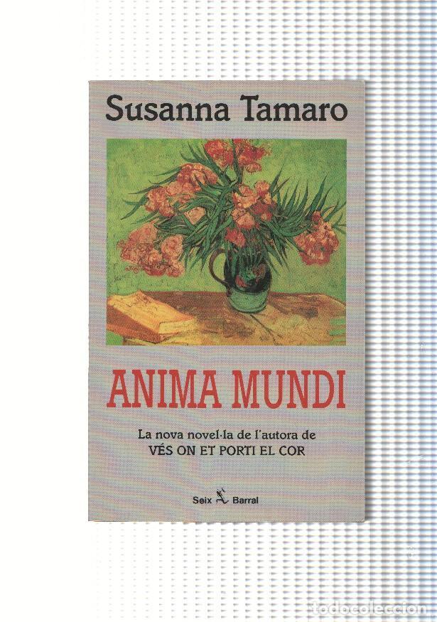 Libros: Anima Mundi - Susanna Tamaro - Foto 1