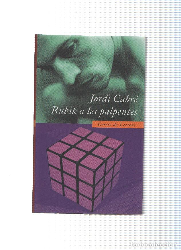 Libros: Rubik a les palpentes - Jordi Cabre