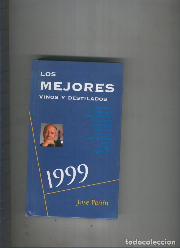 Libri di seconda mano: Los mejores vinos y destilados - Jose Pe&ntilde;in
