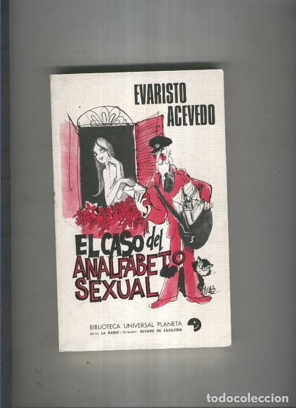 Libri di seconda mano: El caso del analfabeto sexual - Evaristo Acevedo