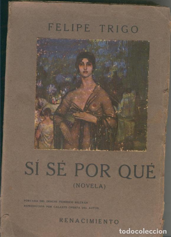 Libros: Si se por que - Felipe Trigo - Foto 1
