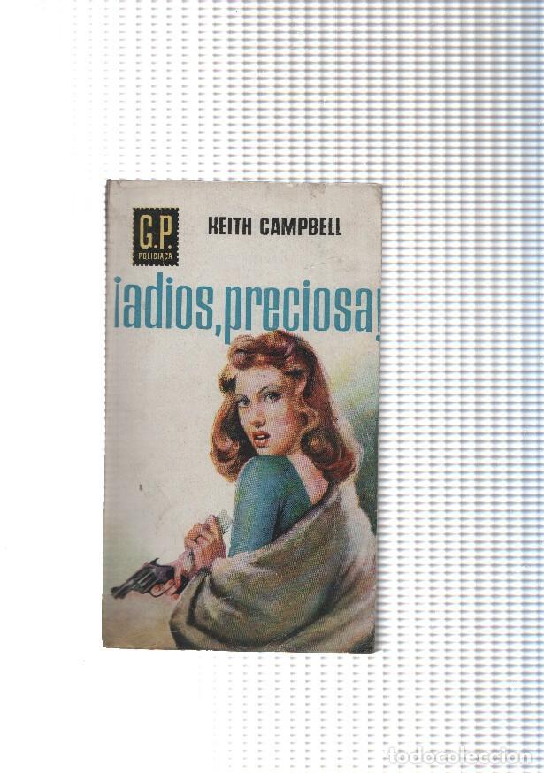 Libros: GP Policiaca numero 68: Adios, preciosa - Keith Campbell - Foto 1