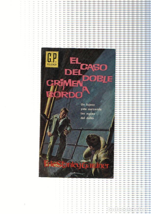 Livros em segunda m&atilde;o: GP Policiaca numero 202: El caso del doble crimen a bordo - Erle Stanley Gardner