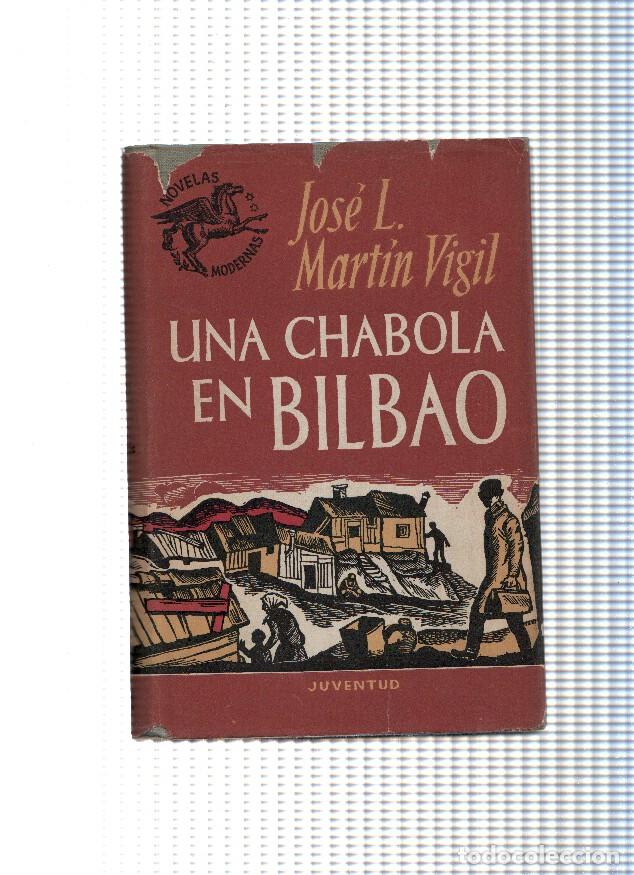 Libri di seconda mano: Una chabola en Bilbao - Jose L. Martin Vigil