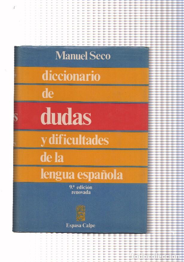 B&uuml;cher: Diccionario de dudas y dificultades de la lengua espa&ntilde;ola - Manuel Seco