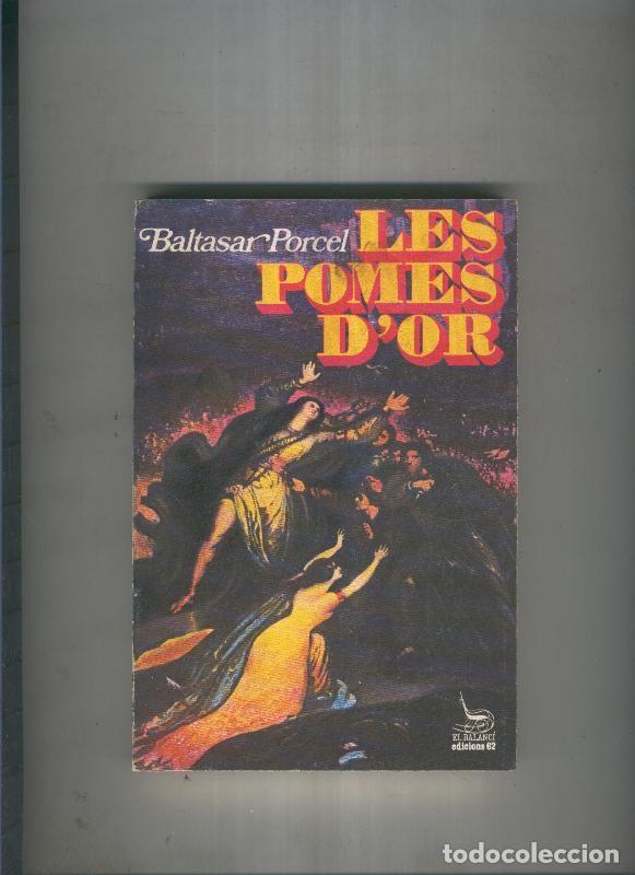 Libros: Les pomes d or - Baltasar Porcel - Foto 1