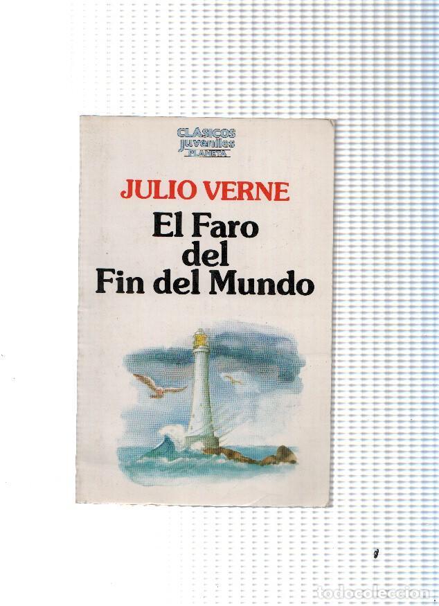 Libros: Clasicos Juveniles Planeta: El faro del fin del mundo - Julio Verne