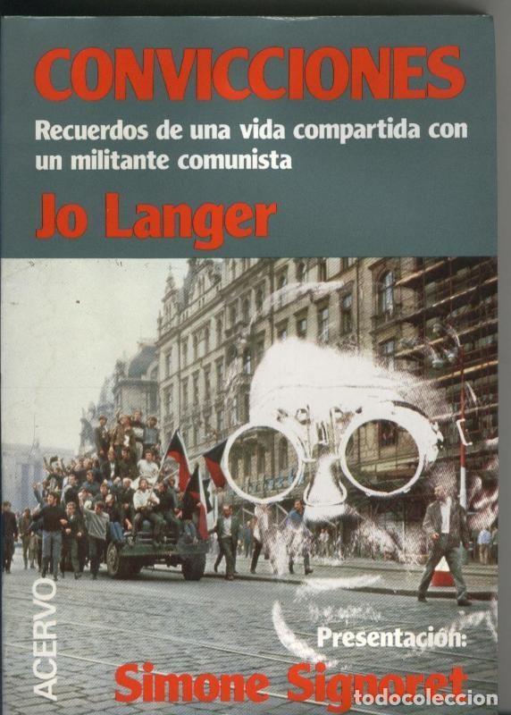books: Jo Langer Convicciones (papel acartonado por haber estado en lugar humedo) - Simone Signoret