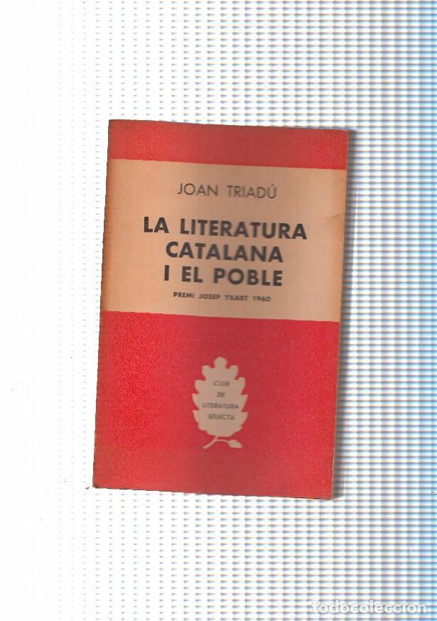 Libri di seconda mano: La literatura catalana i el poble - Joan Triadu