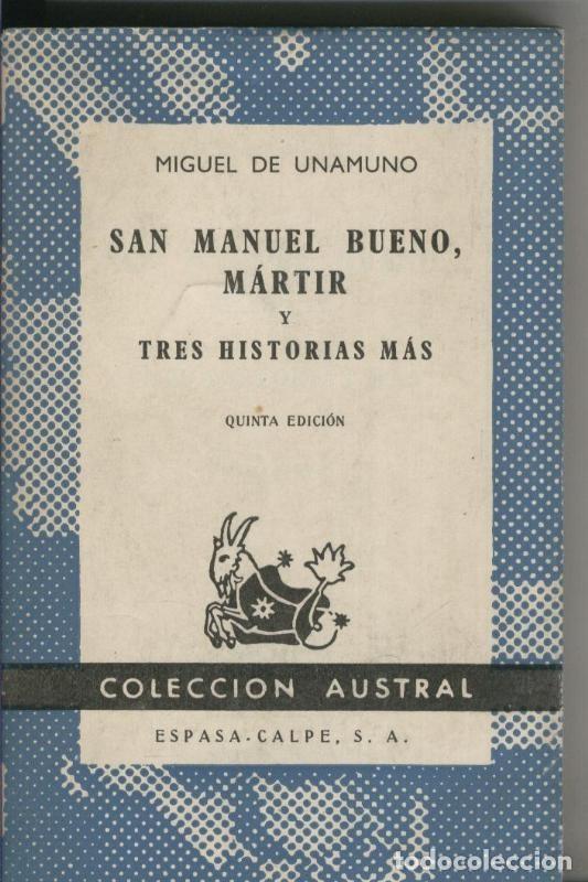 Libri di seconda mano: San Manuel Bueno, Martir y tres historias mas - Miguel de Unamuno