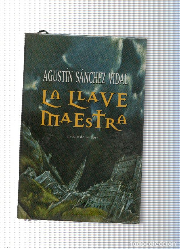 Libros: La llave maestra - Agustin Sanchez Vidal - Foto 1
