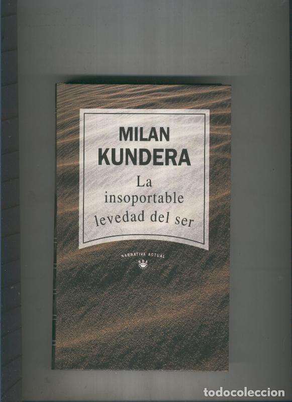 Libros: La insoportable levedad del ser - Milan Kundera - Foto 1