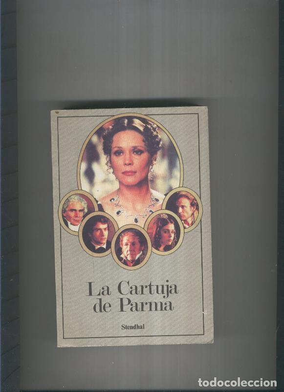 Libros: La Cartuja de Parma - Stendhal - Foto 1