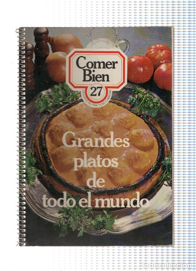 B&uuml;cher: Comer bien 27: Grandes platos de todo el mundo - Varios