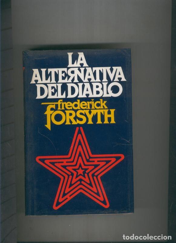 Libros: La alternativa del diablo - Frederick Forsyth - Foto 1