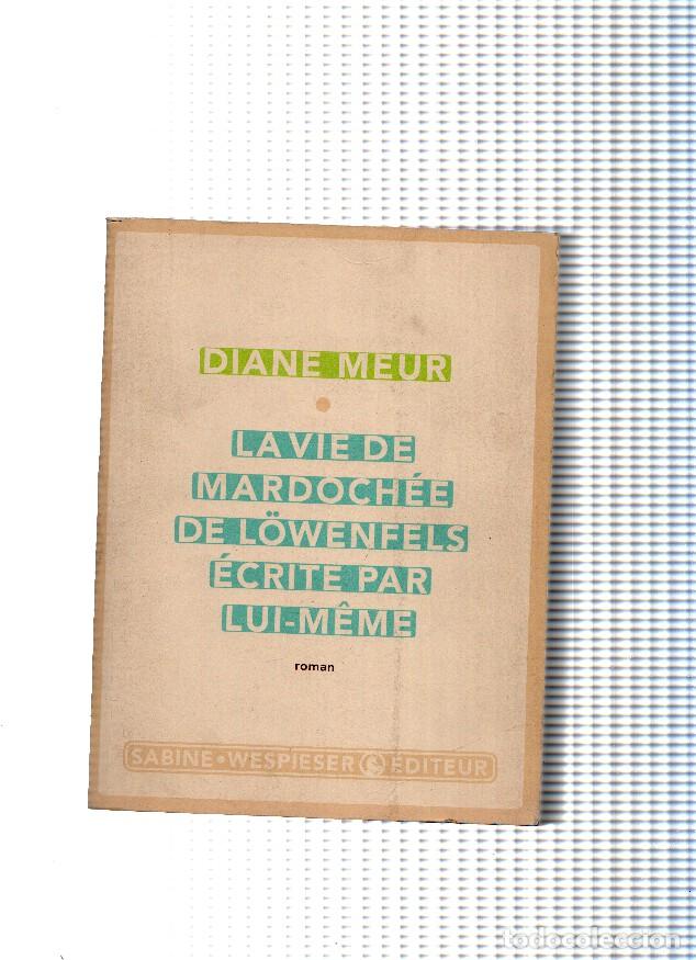 Libri di seconda mano: La vie de Mardochee , ecrite par Lui Meme - Diane Meur