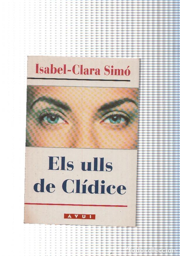Libros: Els ulls de Clidice - Isabel Clara Simo - Foto 1