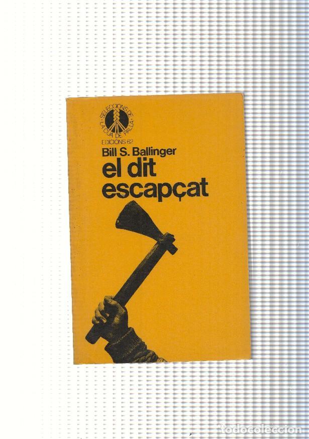 Libros: El dit escap&ccedil;at - Bill S. Ballinger - Foto 1
