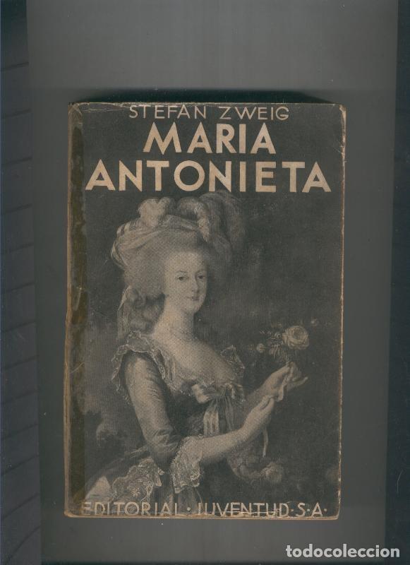Libros: Maria Antonieta - Stefan Zweig - Foto 1