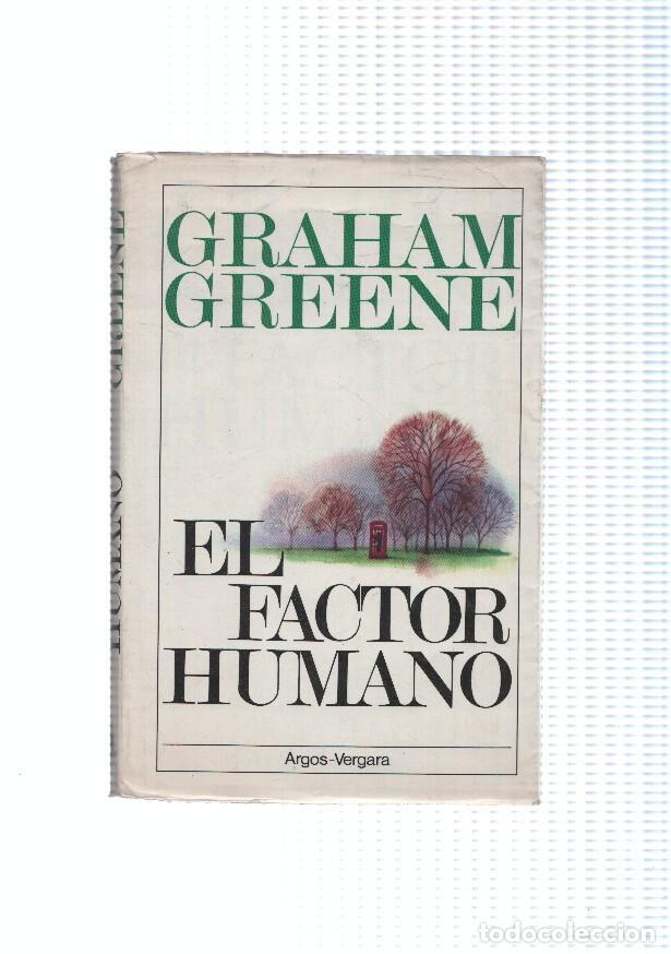 Libros: El Factor Humano (cuarta edicion agosto 1979) - Graham Greene - Foto 1