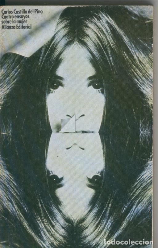 Libri di seconda mano: Cuatro ensayos sobre la mujer - Carlos Castilla del Pino