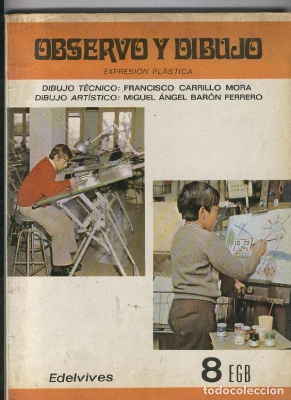 Libri di seconda mano: Observo y dibujo - Francisco Carrillo Mora y Miguel Angel Baron Ferre