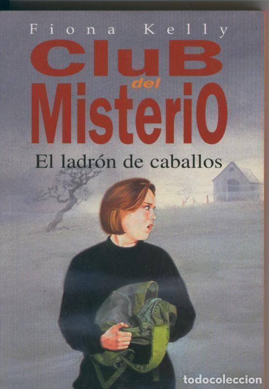 B&uuml;cher: Club del Misterio numero 11: El ladron de caballos - Fiona Kelly