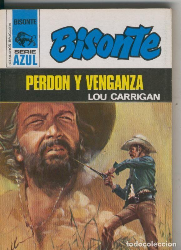 B&uuml;cher: Bisonte serie azul numero 288: Perdon y venganza - Lou Carrigan