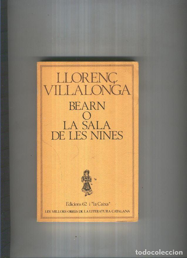 Libros: Bearn o la sala de les nines - Lloren&ccedil; Villalonga - Foto 1