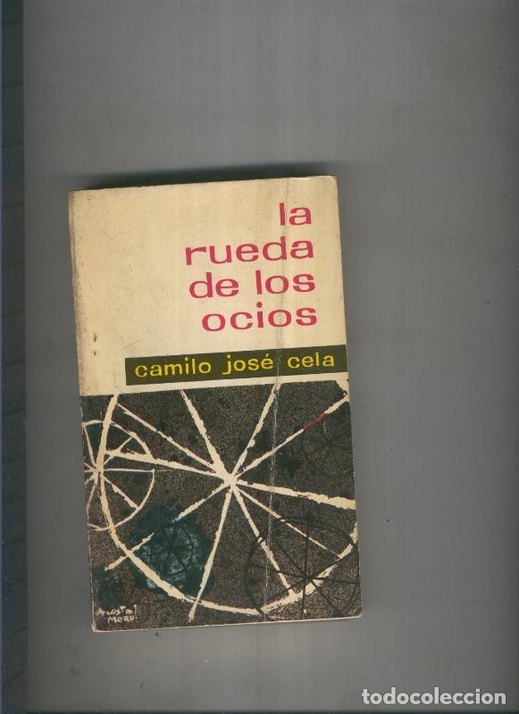 Libros: La rueda de los ocios - Camilo Jose Cela - Foto 1
